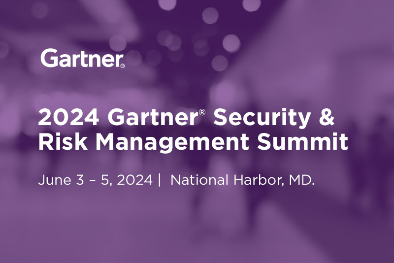 2024 Gartner Security & Risk Management Summit