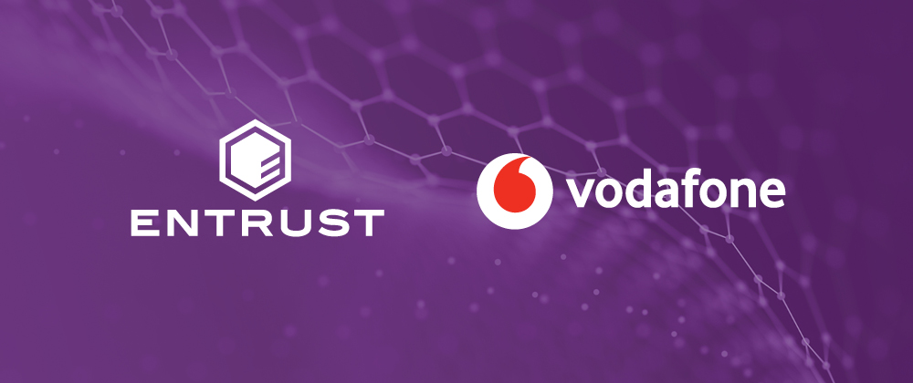 Entrust and Vodafone logos on a purple background with a subtle hexagonal network pattern
