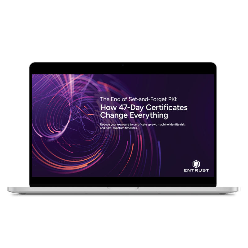 Laptop displaying a purple graphic with text about 47-day PKI certificates and Entrust branding